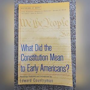 What did the constitution mean to early Americans? Book by Edward Countryman
